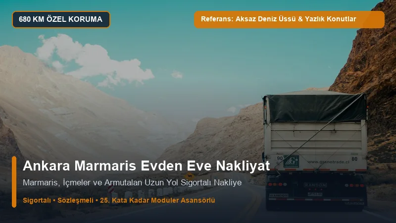 Ankara Marmaris Nakliyat - Marmaris Aksaz Deniz Üssü Lojman Tayinleri