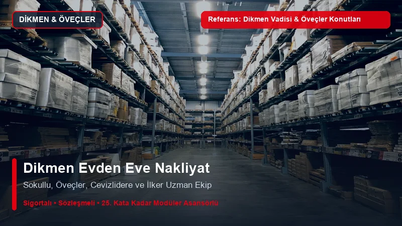 Dikmen Evden Eve Nakliyat - Dikmen Vadisi Kuleleri & Öveçler Kurumsal Konutlar