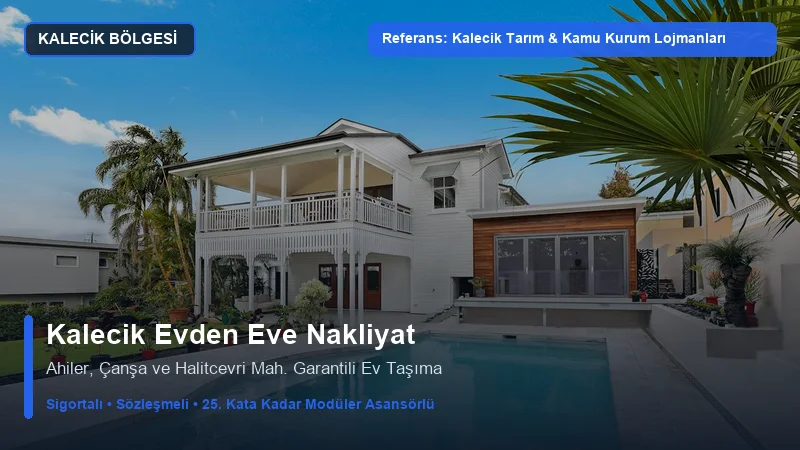 Kalecik Evden Eve Nakliyat - Kalecik Meslek Yüksekokulu & Kamu Kurum Lojmanları