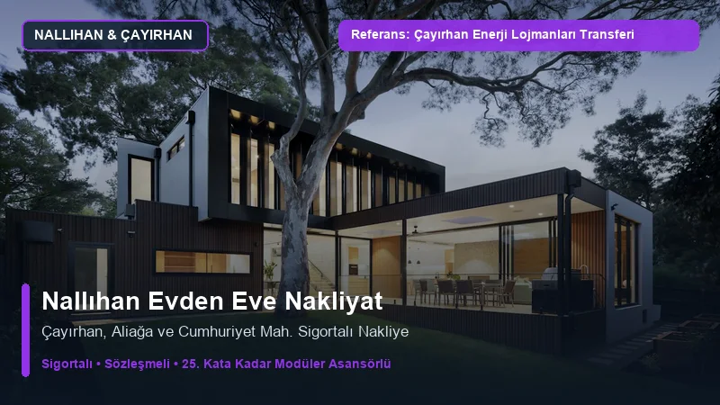 Nallıhan Evden Eve Nakliyat - Çayırhan Termik Santrali & Maden İşletmesi Lojmanları